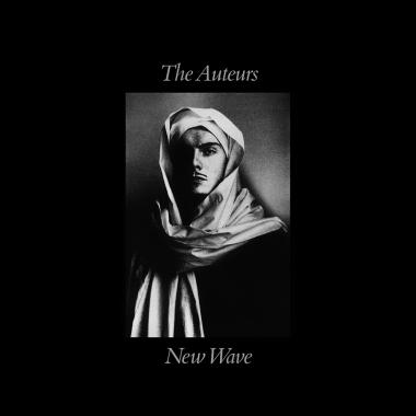 The Auteurs -  New Wave